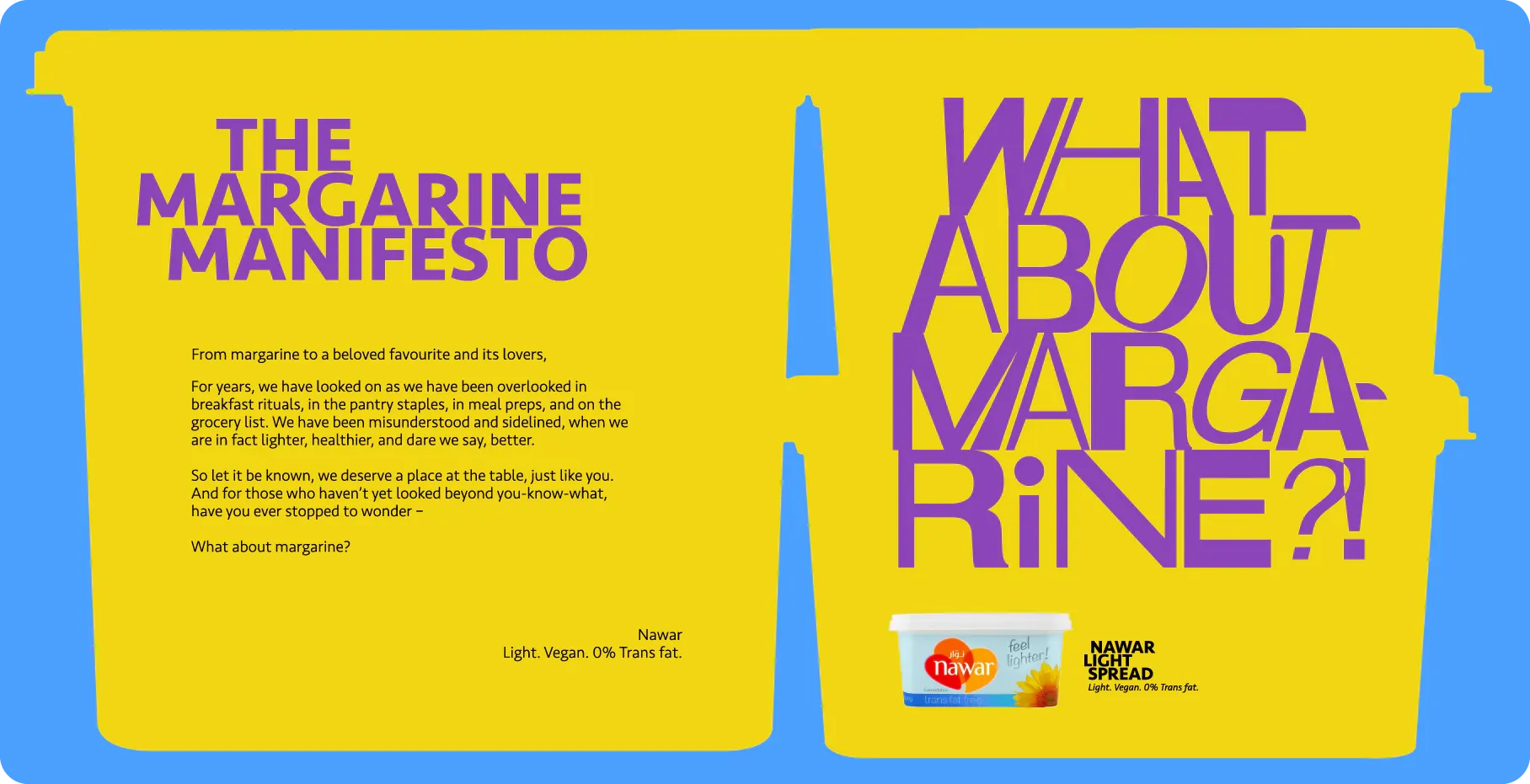 The Margarine Manifesto spread, shaped like a margarine tub